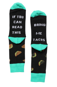 "IF YOU CAN READ THIS, BRING ME TACOS" black cotton socks | Sokisahtel