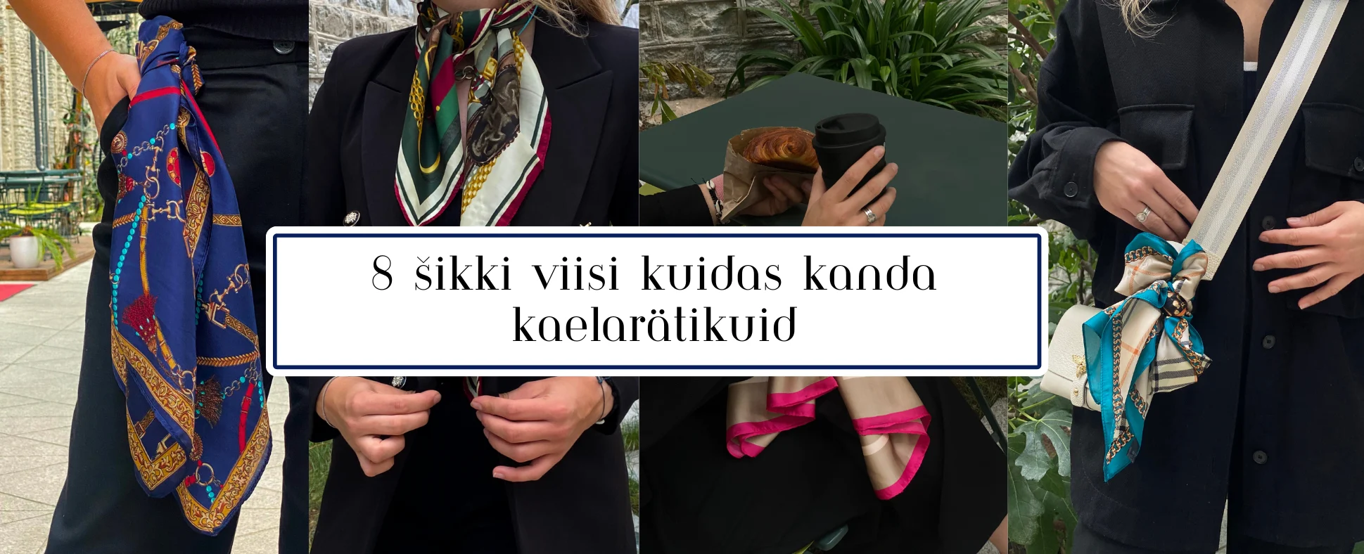 8 šikki ja mitmekülgset viisi kaelarätiku kandmiseks