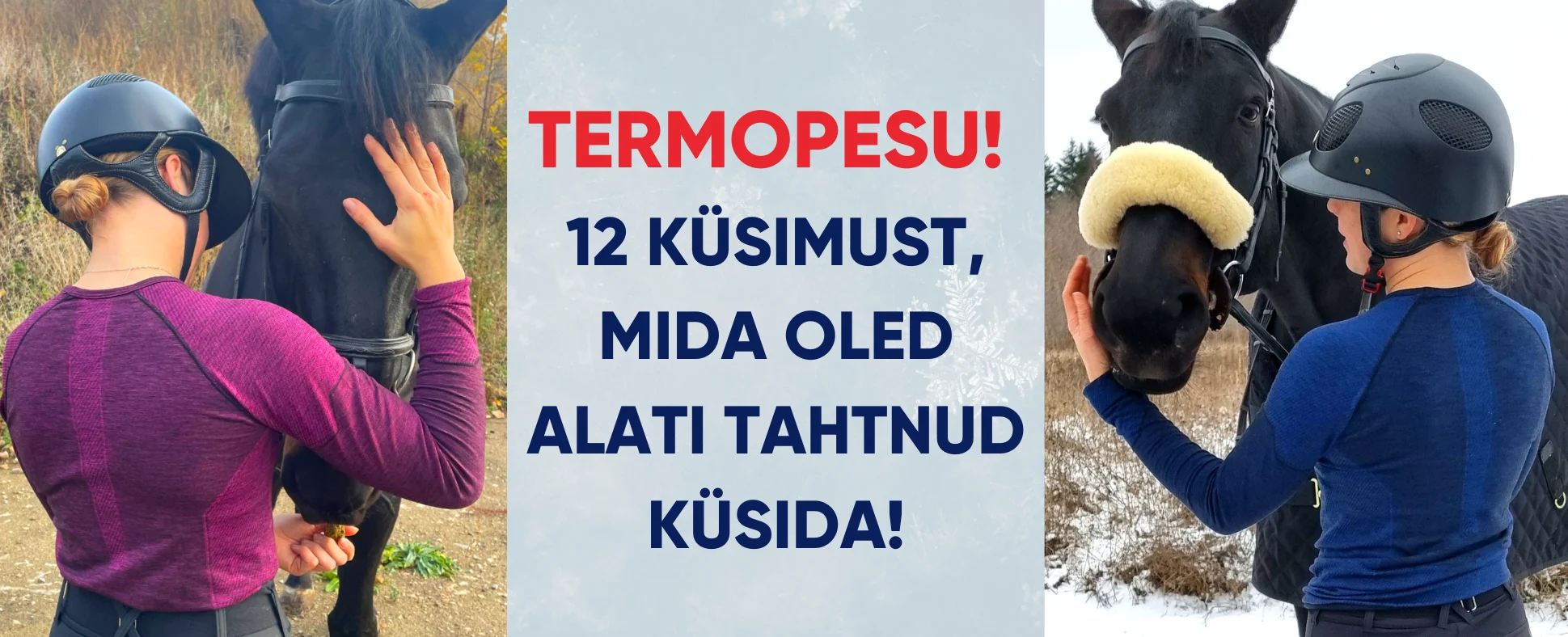 Termopesu meestele ja naistele: 12 tähtsat küsimust-vastust!
