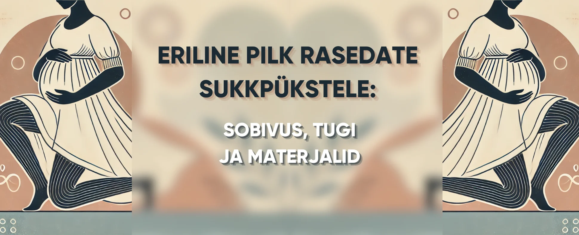 Eriline pilk rasedate sukkpükstele: sobivus ja tugi