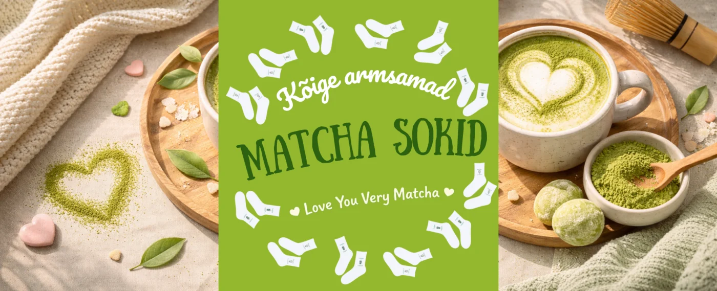 Kõige armsamad matcha-sokid: Love You Very Matcha